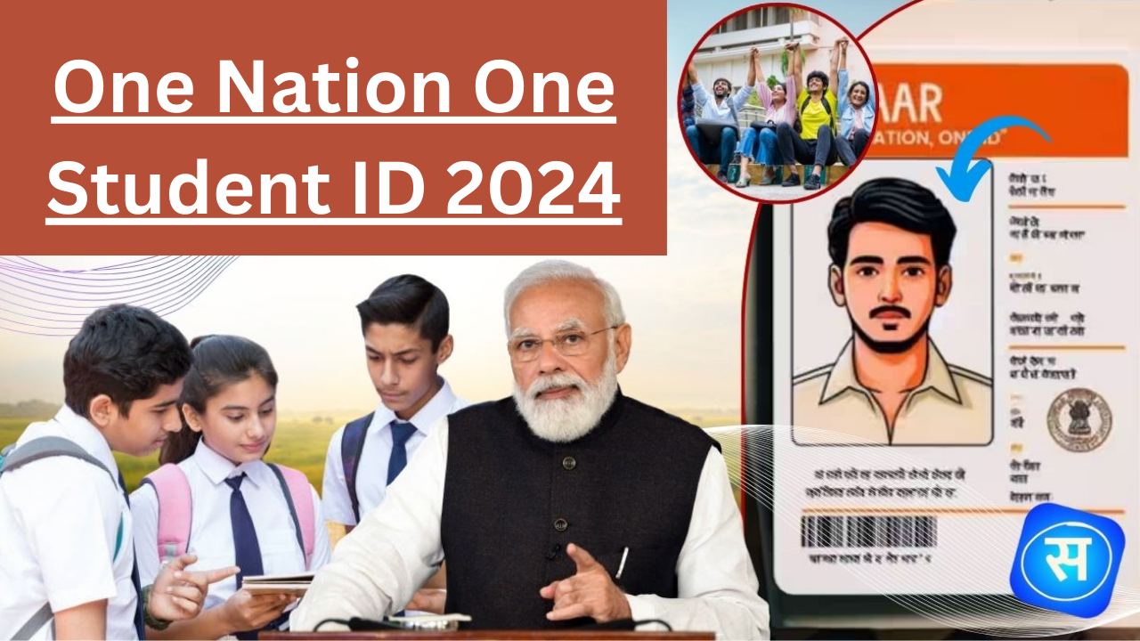 One Nation One Student ID 2024