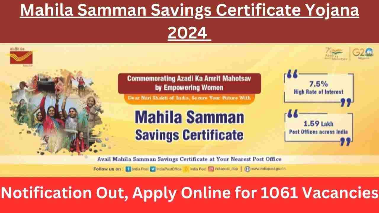 Mahila Samman Savings Certificate Yojana 2024