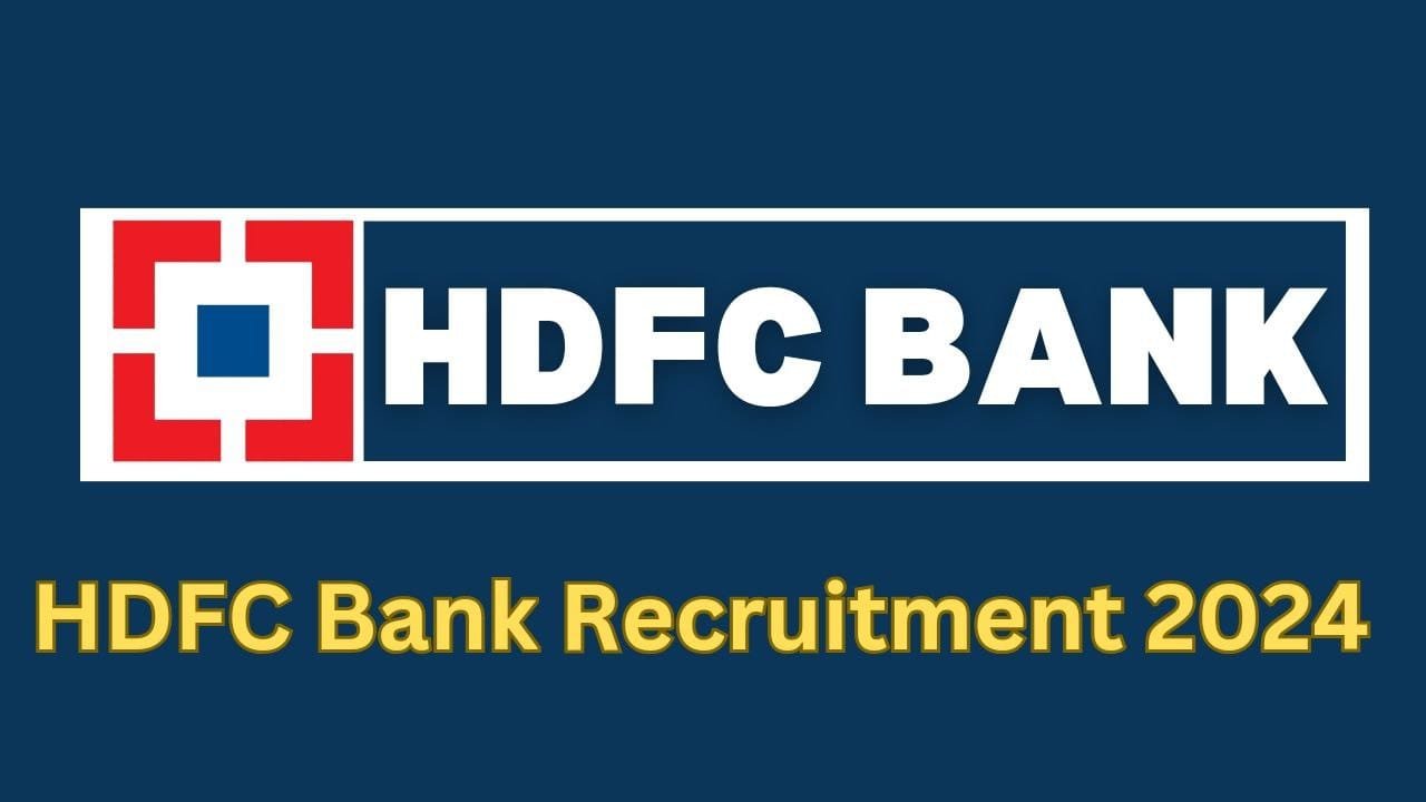 HDFC Bank Recruitment 2024 Apply Online For 12000+ Multiple Posts