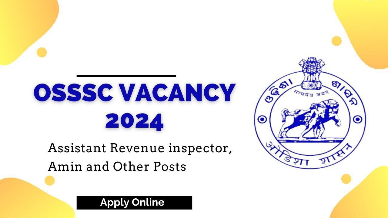 OSSSC Vacancy 2024