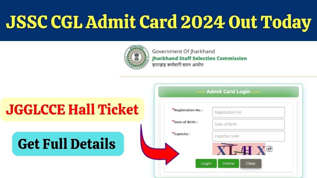 JSSC CGL Admit Card 2024 Out Today