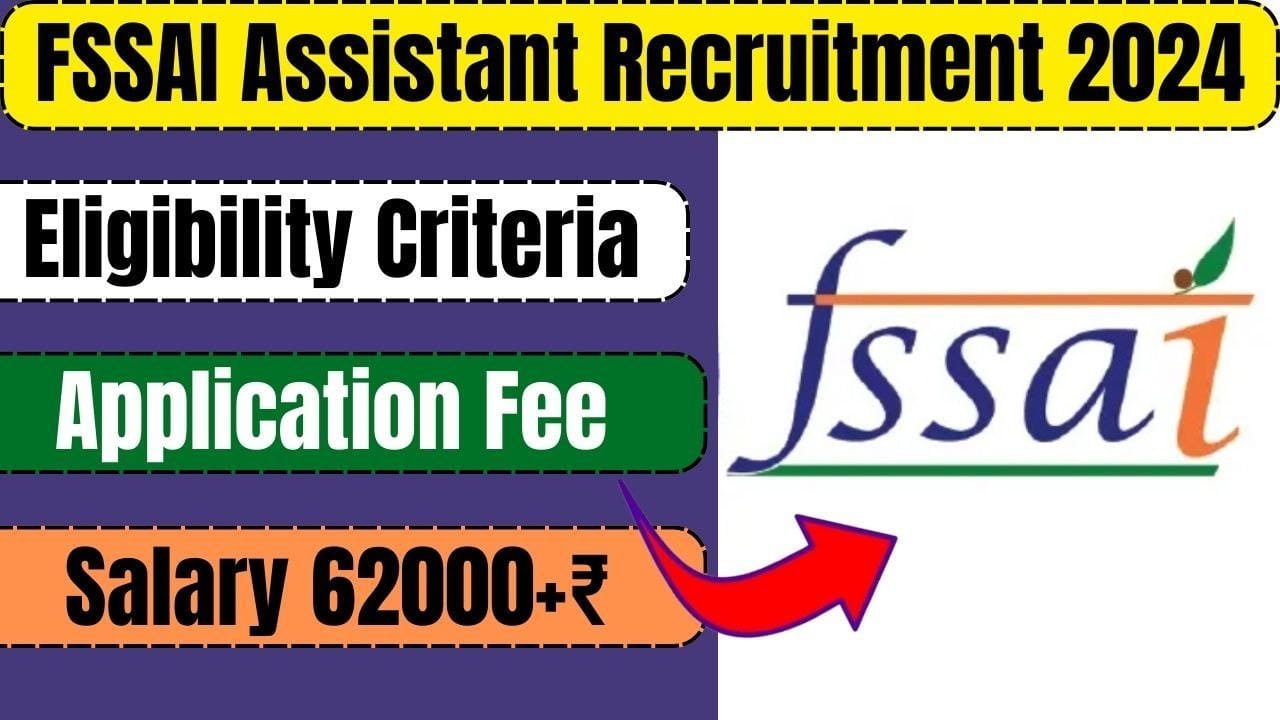 FSSAI Assistant Recruitment 2024