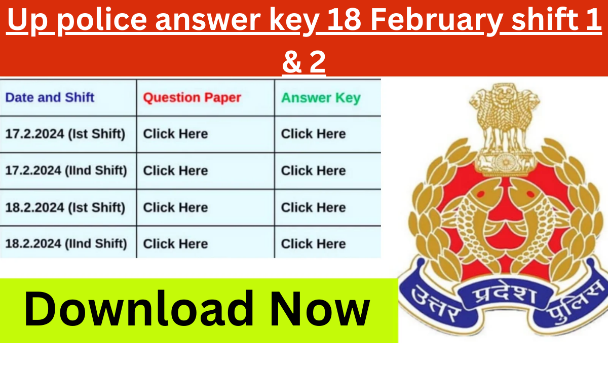 Up police answer key 18 February shift 1 & 2