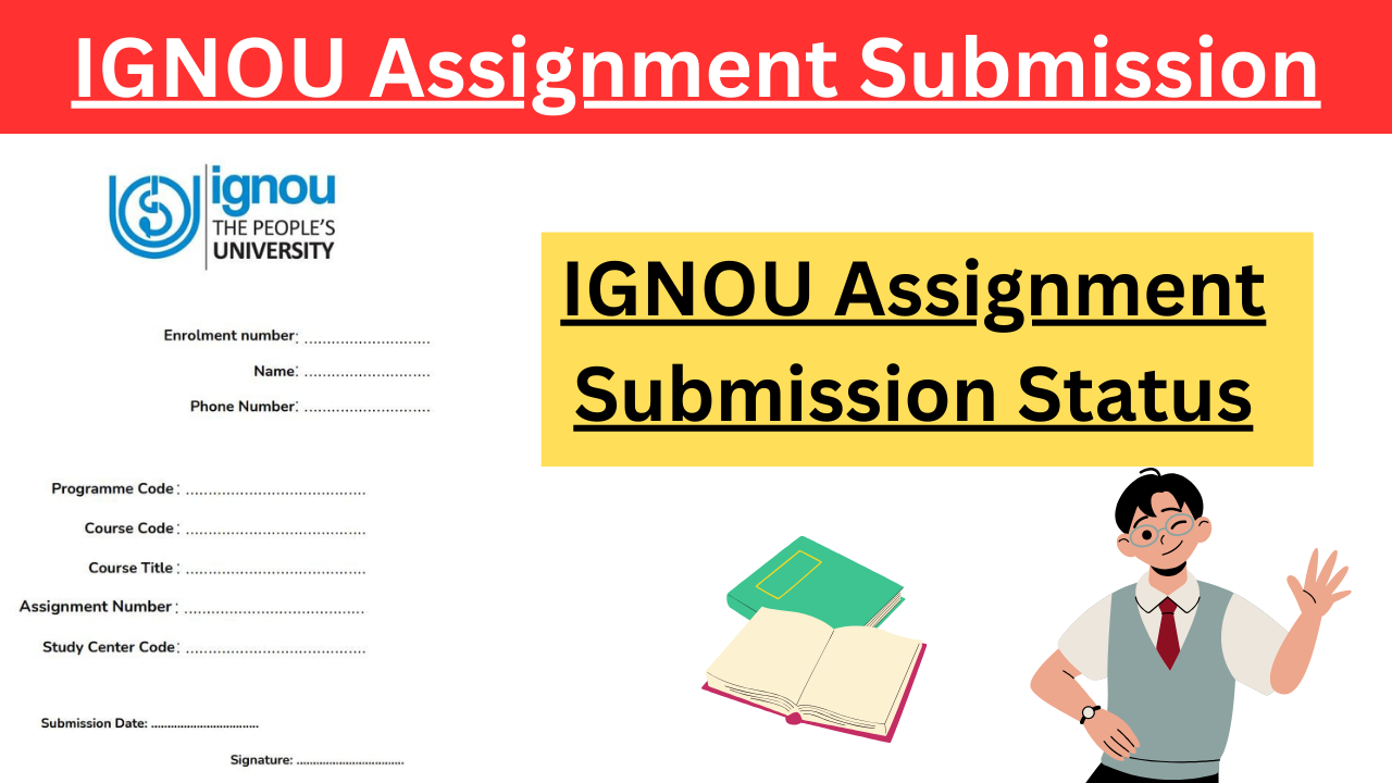 IGNOU Assignment Submission Status 2024