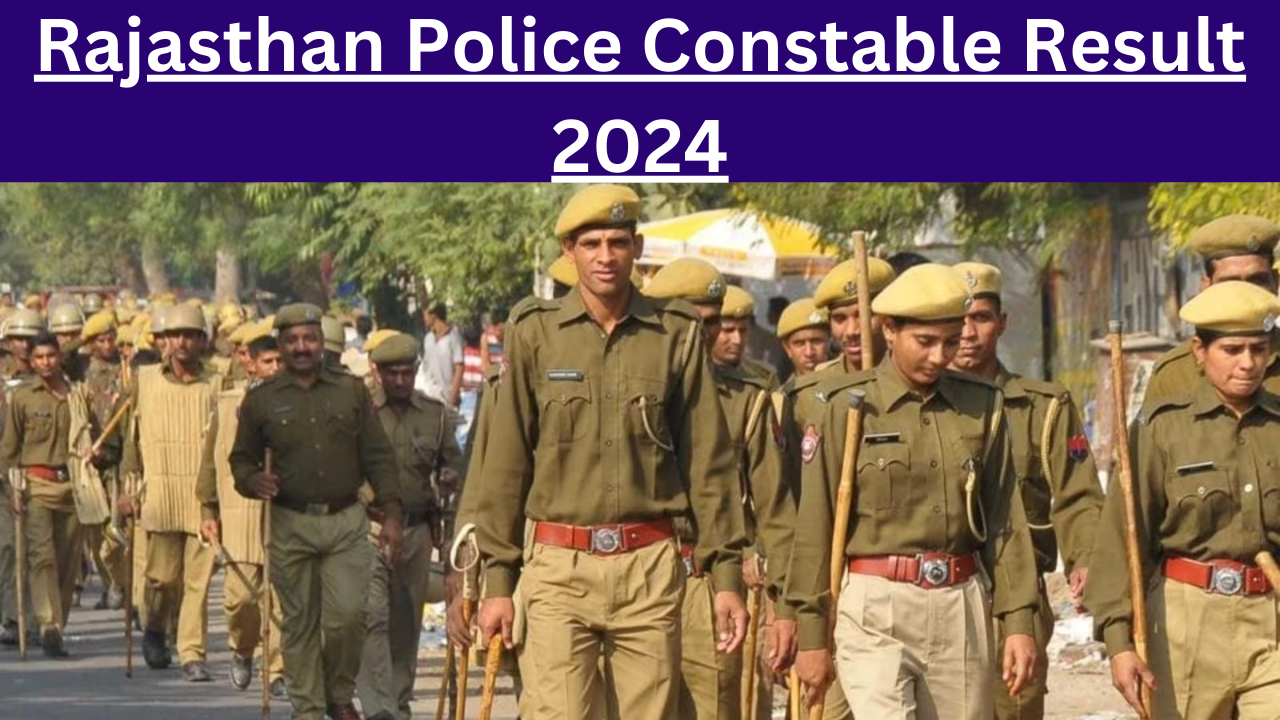 Rajasthan Police Constable Result 2024