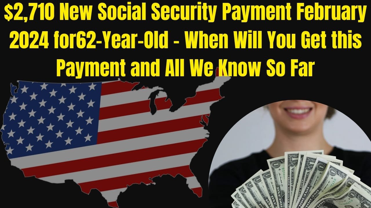 New Social Security Payment February 2024