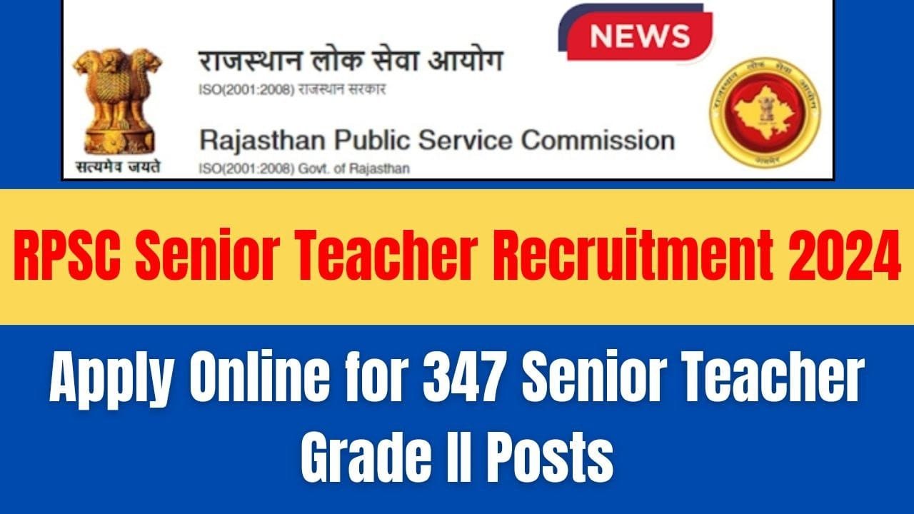 RPSC Senior Teacher Recruitment 2024