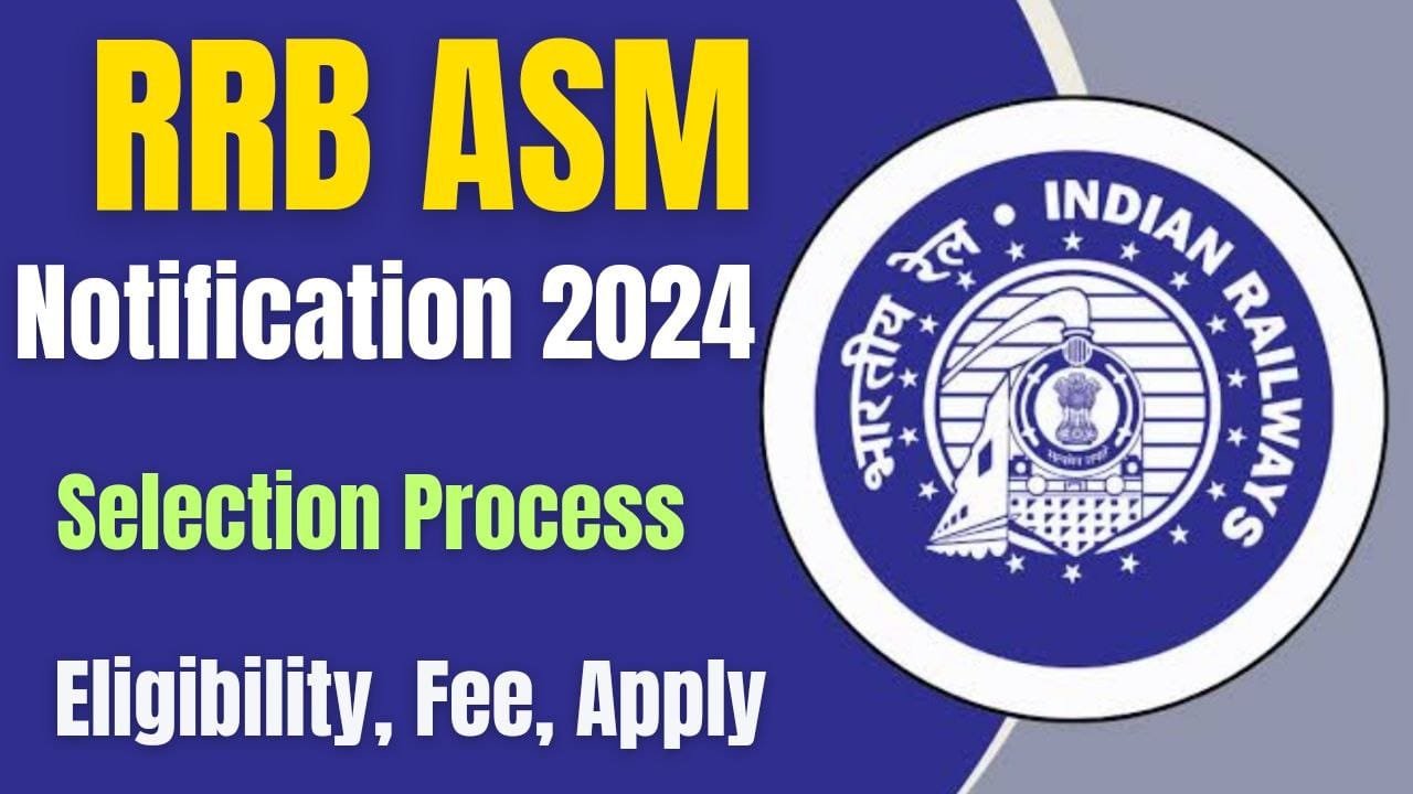 RRB ASM Notification 2024
