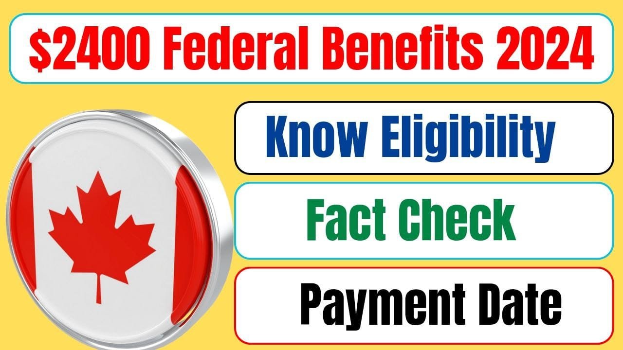 $2400 Federal Benefits 2024