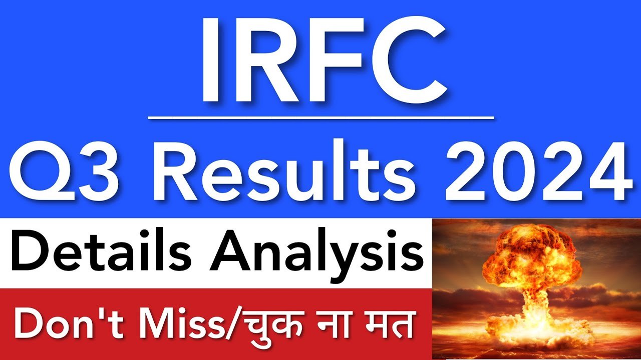 IRFC Q3 Result 2024 Details Analysis Do Not Miss