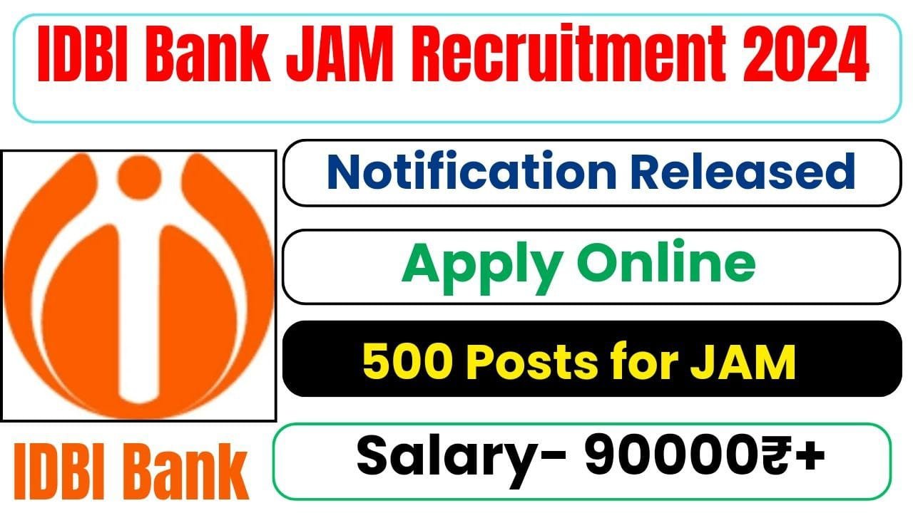 IDBI Bank JAM Recruitment 2024