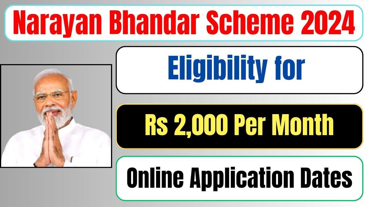 Narayan Bhandar Scheme 2024 Eligibility for Rs 2,000 Per Month