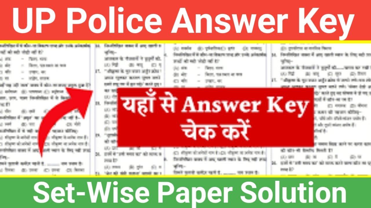 UP Police Answer Key 2024, Check UPP Constable Question Paper Solution Shift Wise