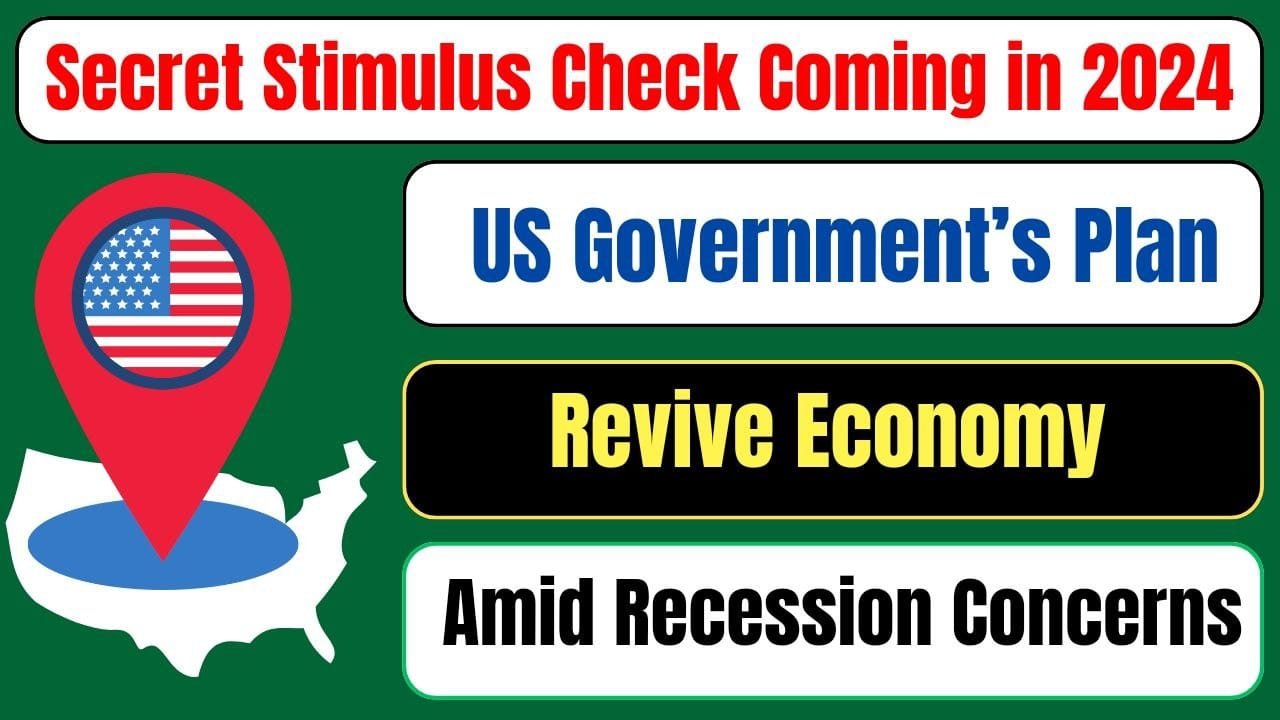 Secret Stimulus Check Coming in 2024? US Government’s Plan to Revive