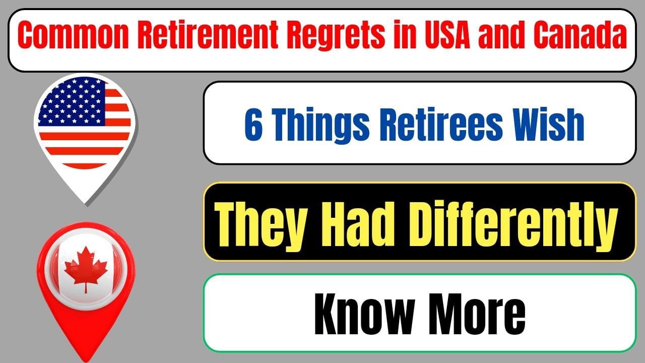 Common Retirement Regrets in USA and Canada