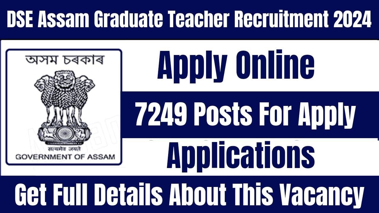 DSE Assam Graduate Teacher Recruitment 2024