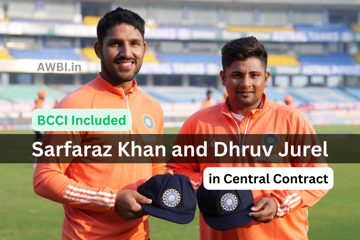 BCCI Included Sarfaraz Khan and Dhruv Jurel in Central Contract, Will Get Rs 1 Crore Annually