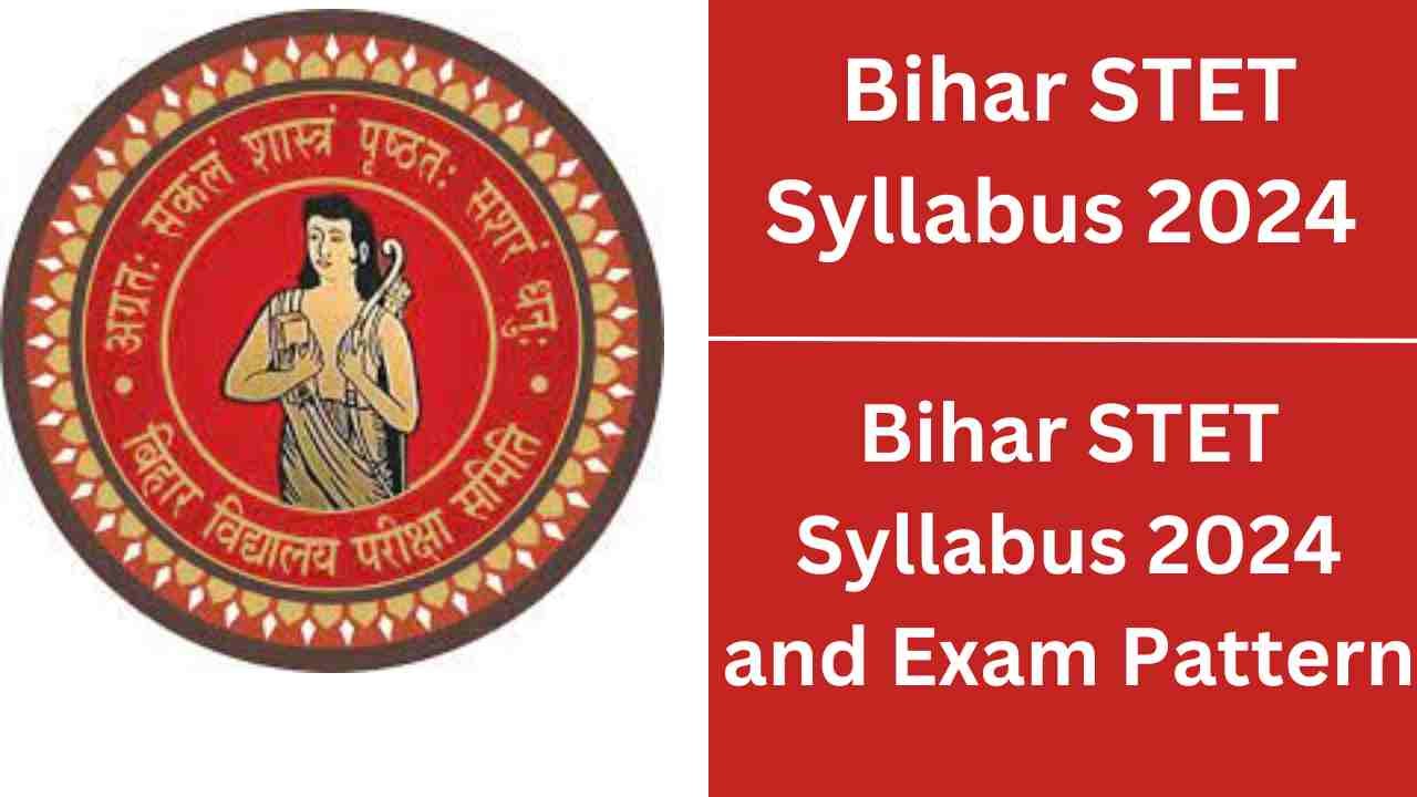 Bihar STET Syllabus 2024
