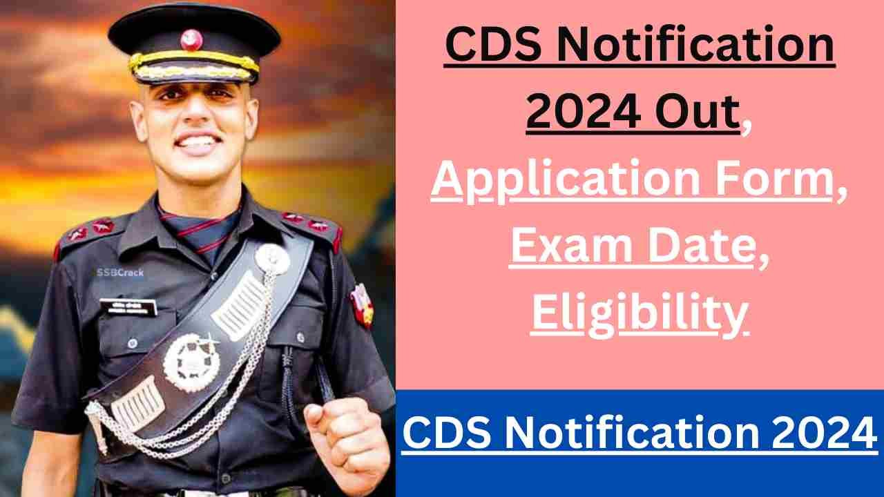 CDS Notification 2024