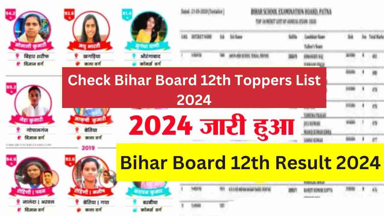 Check Bihar Board 12th Toppers List 2024