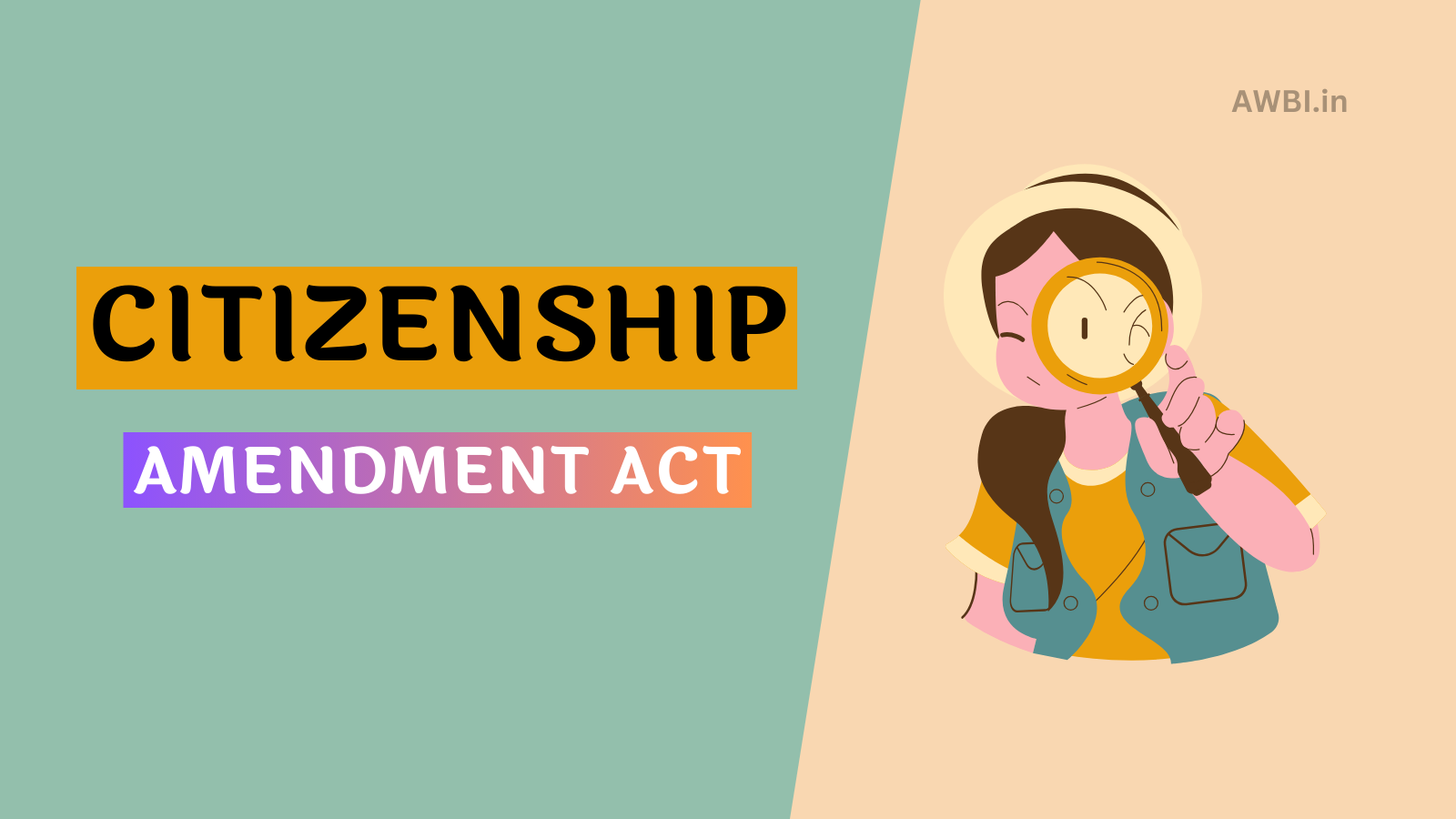 What is Citizenship Amendment Act (CAA)? Everything You Need to Know