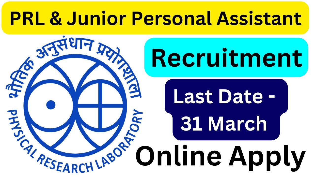 PRL Assistant & Junior Personal Assistant Recruitment