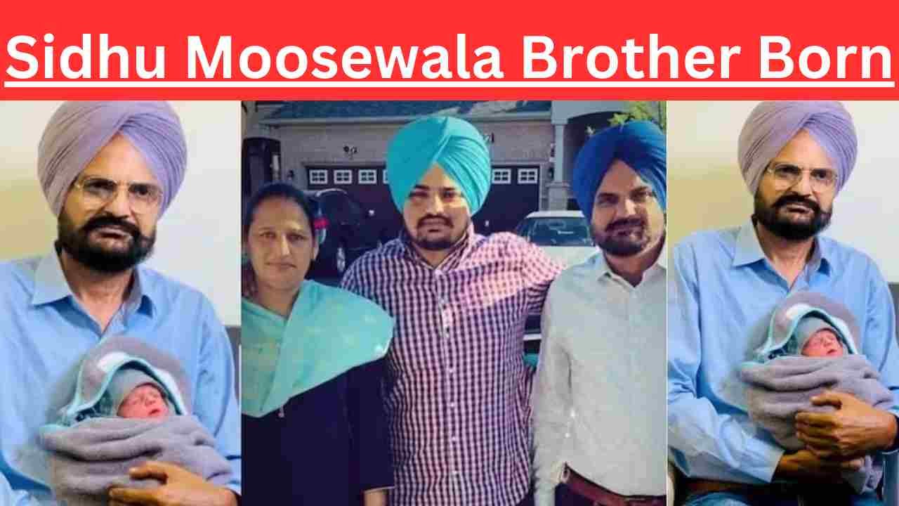 Sidhu Moosewala Brother Born