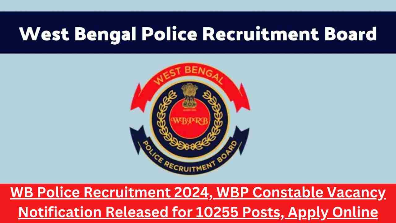WB Police Recruitment 2024