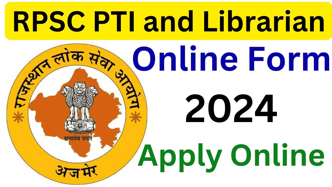 RPSC PTI and Librarian Online Form
