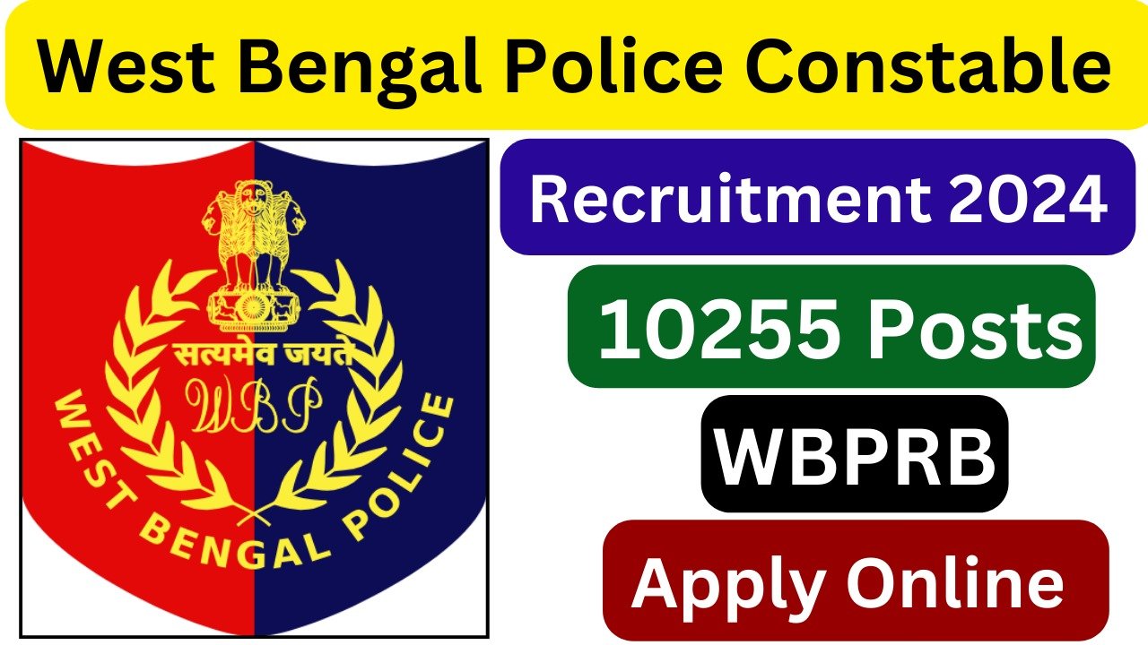 West Bengal Police Constable Recruitment 2024
