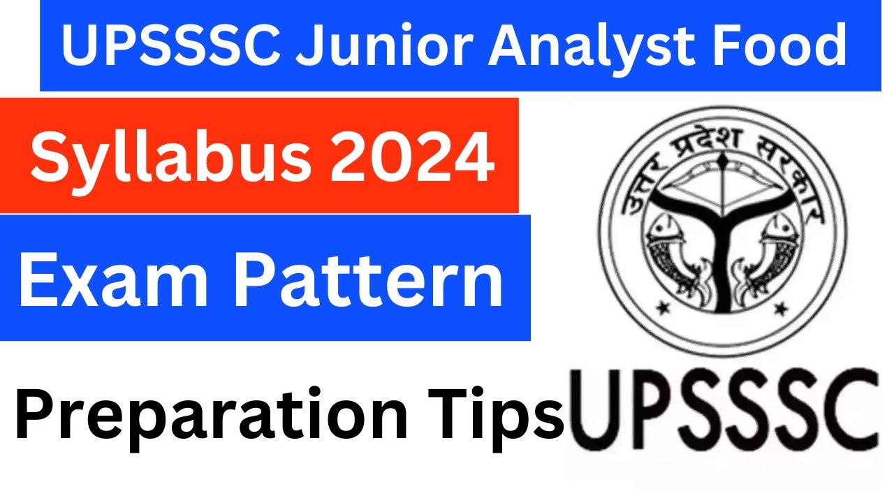UPSSSC Junior Analyst Food Syllabus 2024