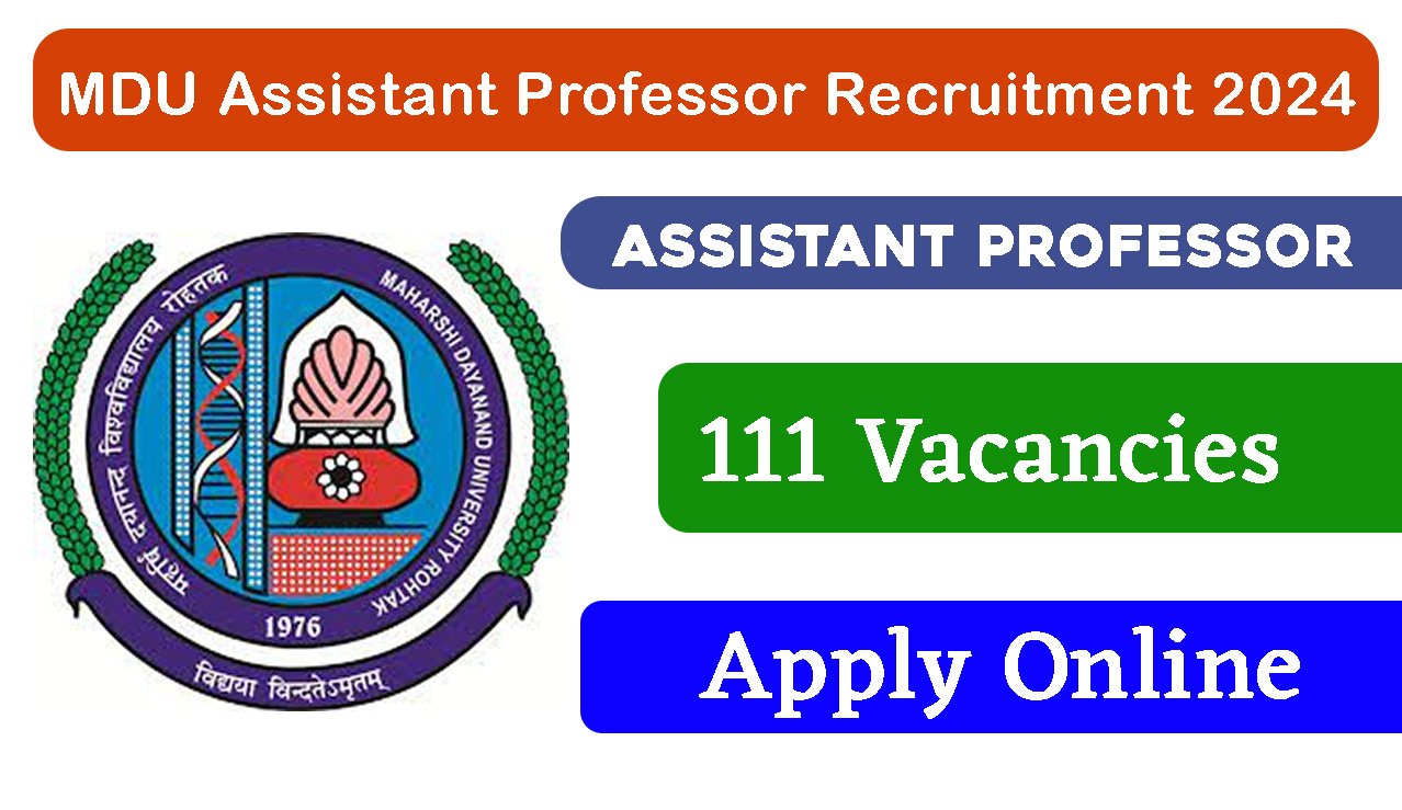 MDU Assistant Professor Recruitment 2024