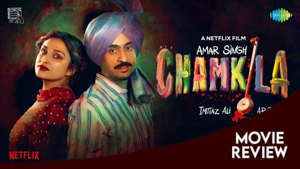 Amar Singh Chamkila Review