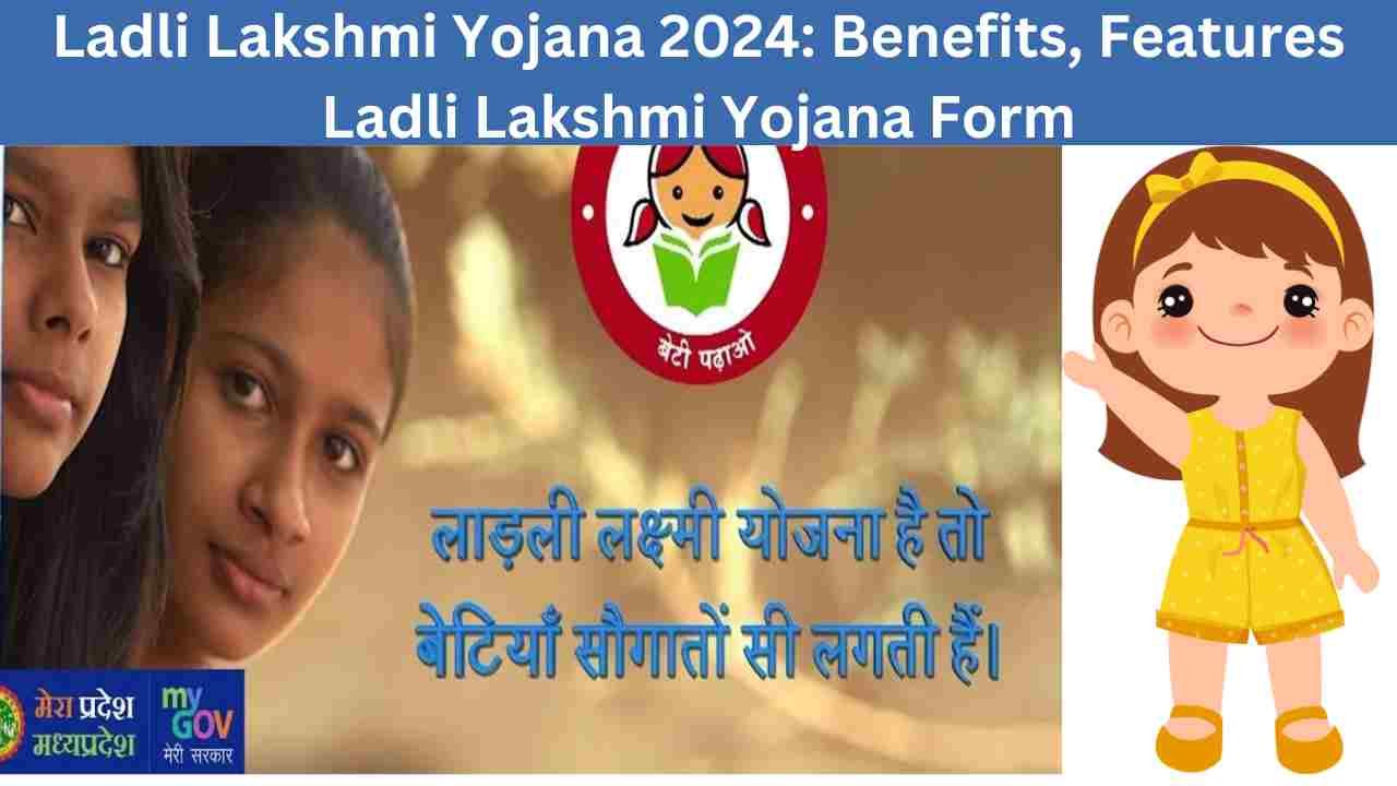 Ladli Lakshmi Yojana 2024