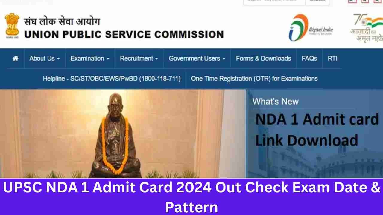 UPSC NDA 1 Admit Card 2024
